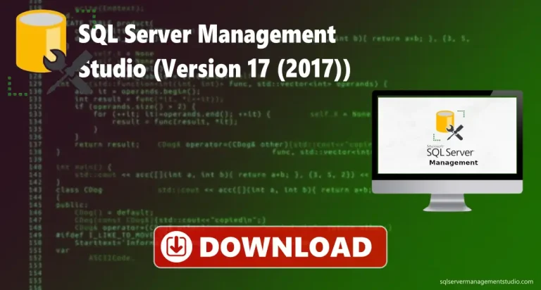 SQL server management studio version 17 (2017)